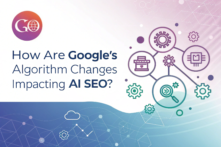Google’s Algorithm Impacting AI SEO