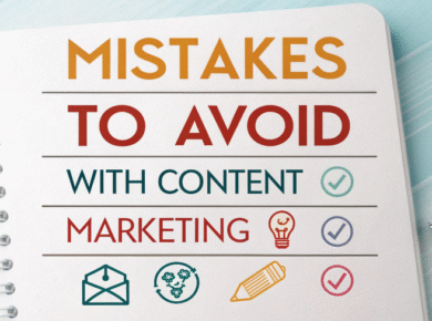 Mistakes to Avoid With Content Marketing