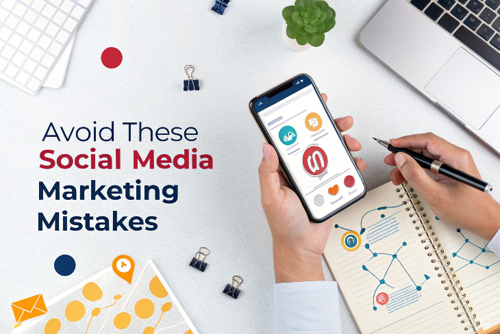 Social Media Marketing Mistakes to Avoid
