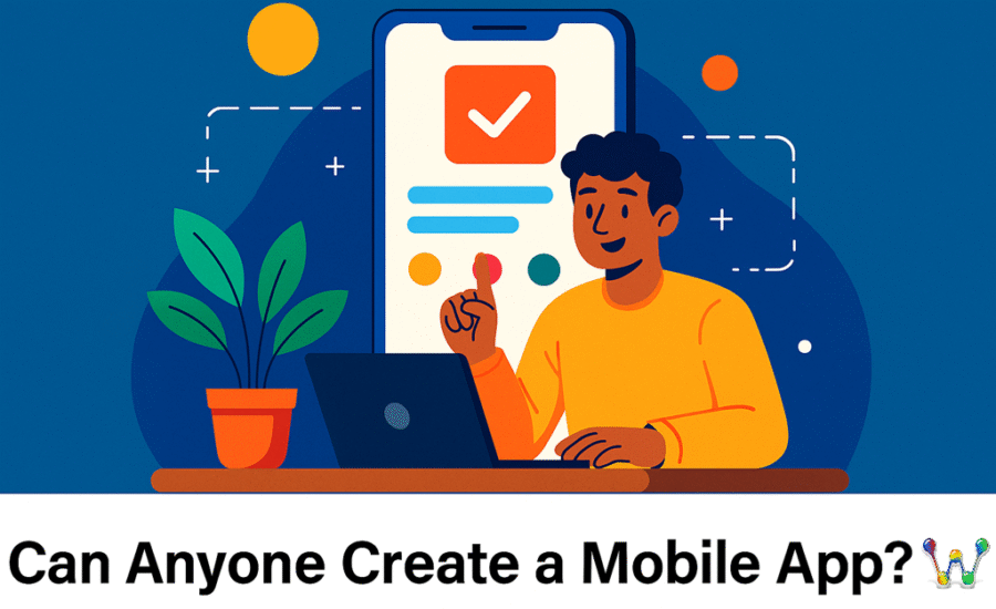 Can Anyone Create a Mobile App