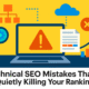 9 Technical SEO Mistakes That Are Quietly Killing Your Rankings