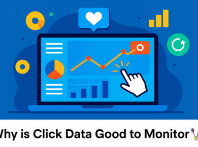 Why is Click Data Good to Monitor