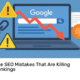 Off-Page SEO Mistakes That Are Killing Your Rankings